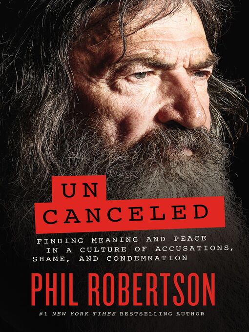 Title details for Uncanceled by Phil Robertson - Available
